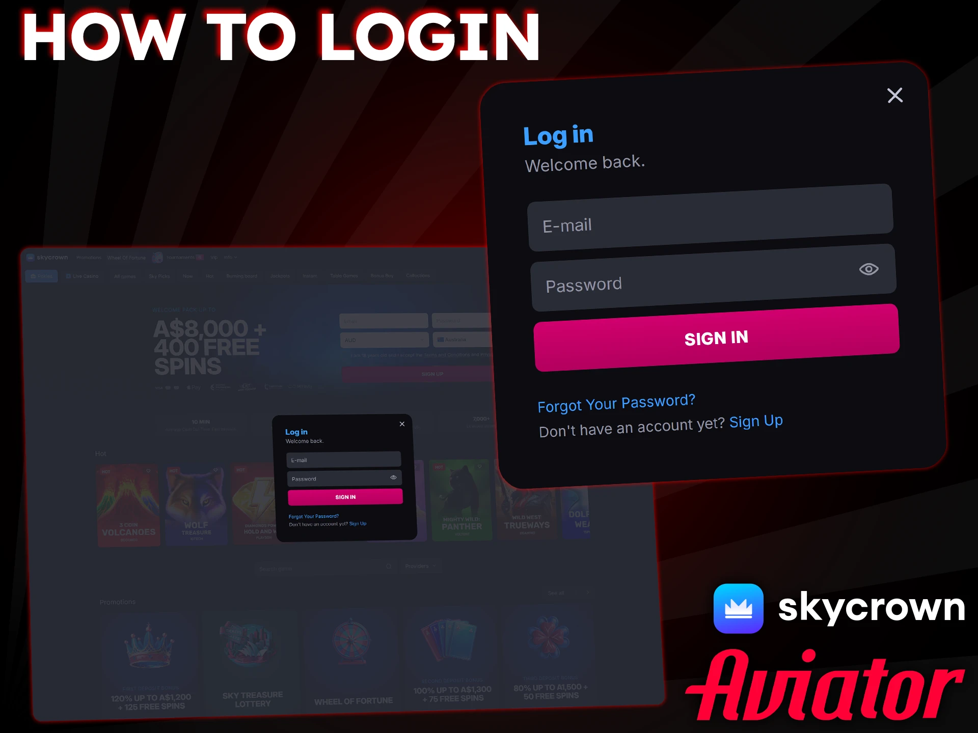 Log in to SkyCrown and start playing Aviator in under a minute.